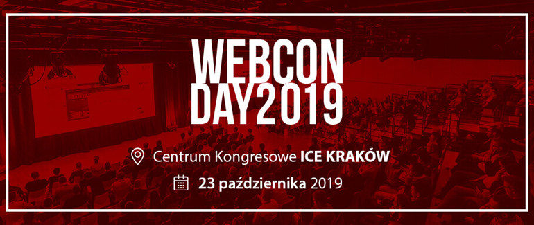 Trendy i wyzwania na kolejnym Webcon Day